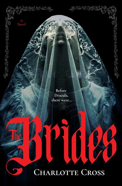 The Brides: A feminist horror novel for fans of Dracula