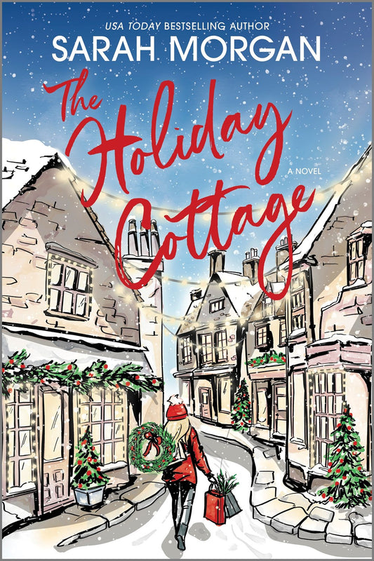 The Holiday Cottage : A Novel