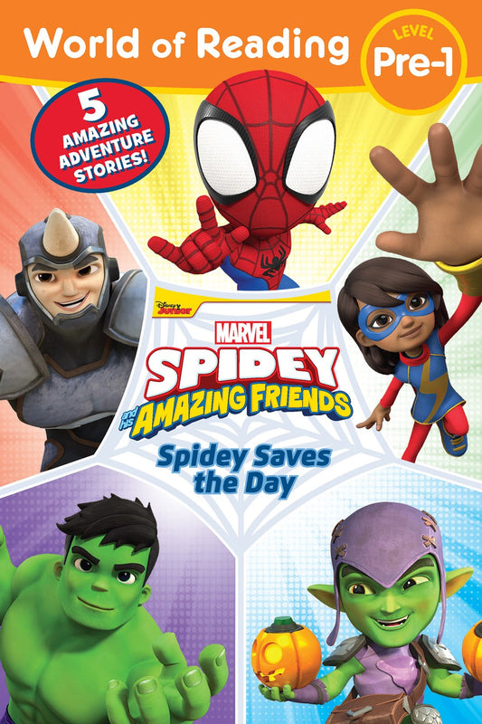 World of Reading: Spidey Saves the Day : Spidey and His Amazing Friends
