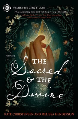 The Sacred & the Divine:  A Novel