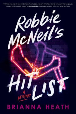 Robbie McNeil's Hit List:  A Mystery