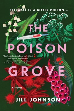 The Poison Grove: A Novel