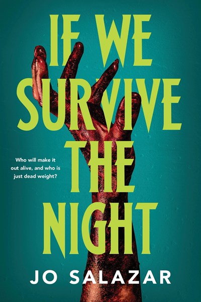 If We Survive the Night: A Fast-Paced Apocalyptic Horror Novel