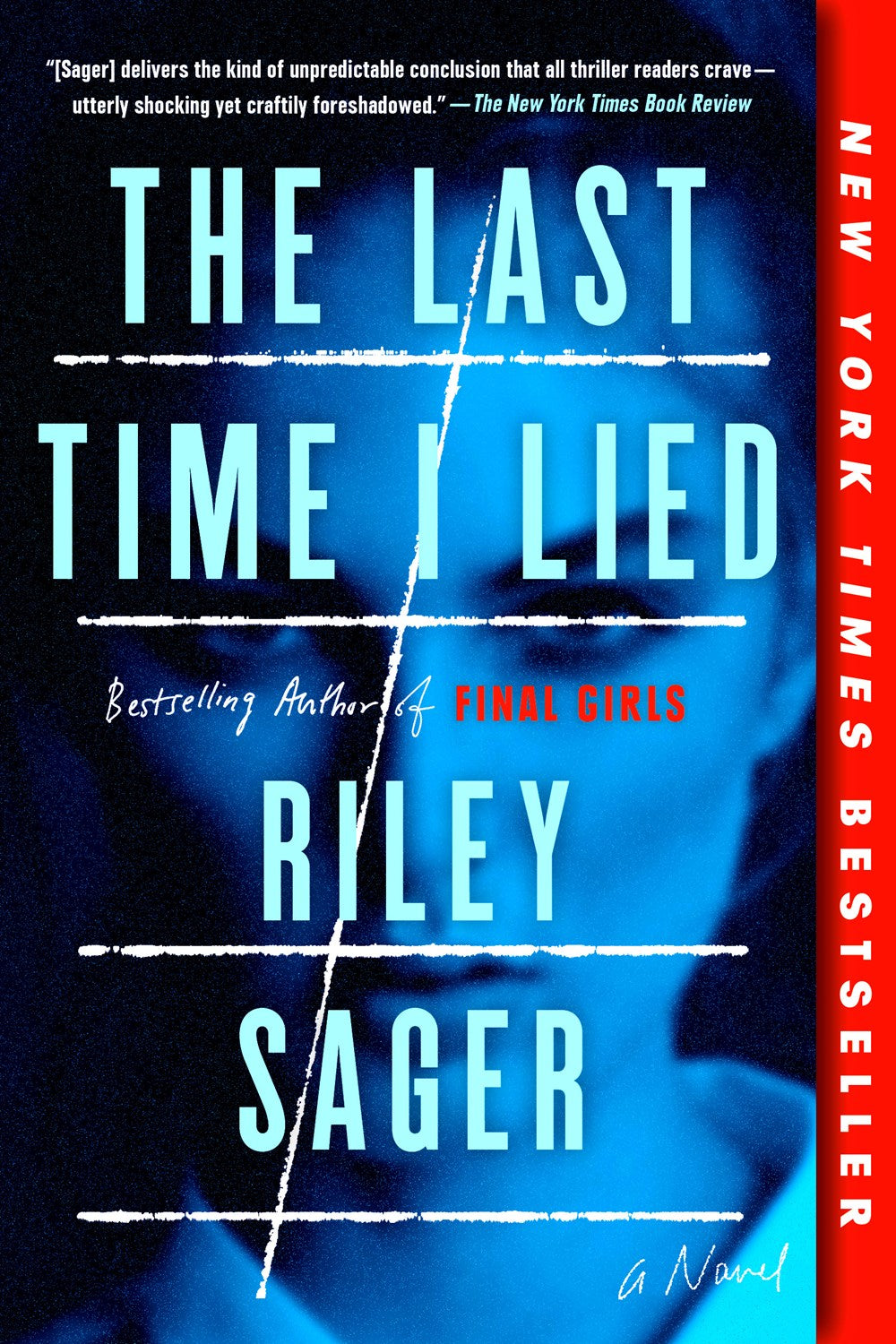 The Last Time I Lied : A Novel