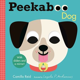 Peekaboo: Dog:  (An Interactive Board Book for Babies & Toddlers with Mirror & Sliders to Push, Pull, or Turn. Cute Artwork Features Puppies Sleeping, Wagging Tails, & More.)