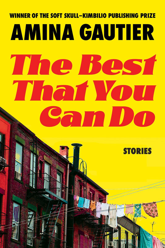 The Best That You Can Do : Stories