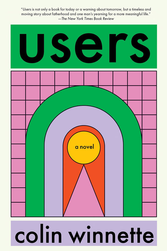 Users : A Novel