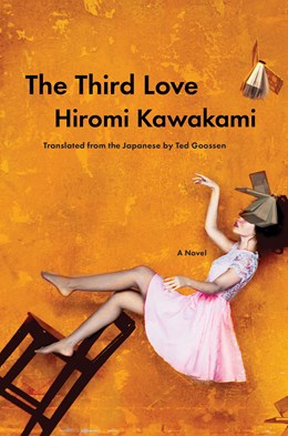 The Third Love:  A Novel