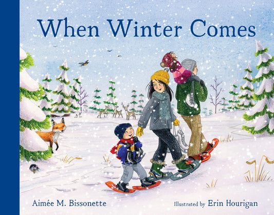 When Winter Comes (Board Book Version)
