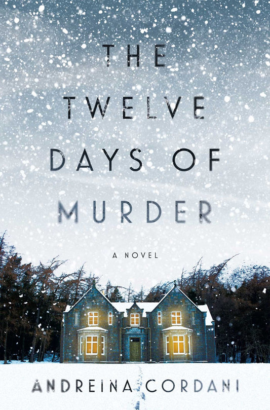 The Twelve Days of Murder : A Novel