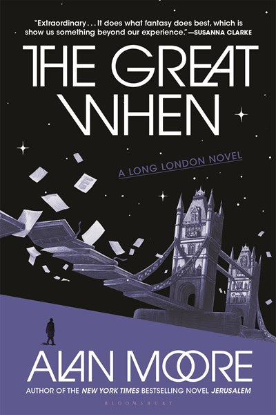 The Great When:  A Long London Novel