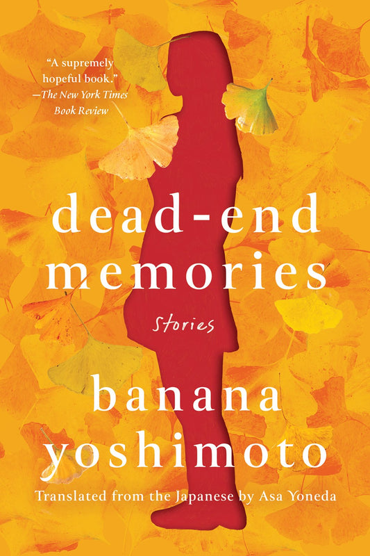 Dead-End Memories : Stories