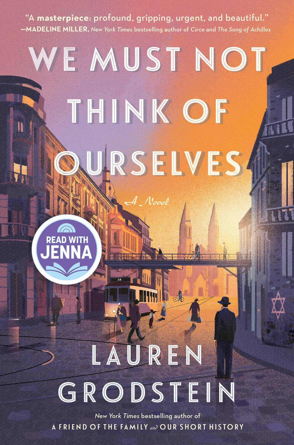 We Must Not Think of Ourselves : A Novel