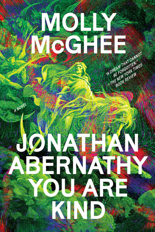 Jonathan Abernathy You Are Kind : A Novel