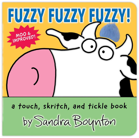Fuzzy Fuzzy Fuzzy! : a touch, skritch, and tickle book