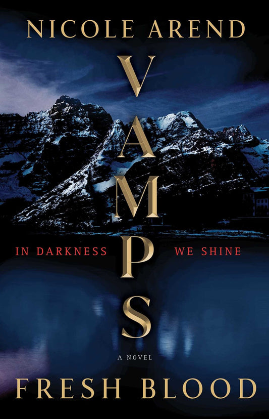 VAMPS: Fresh Blood : A Novel