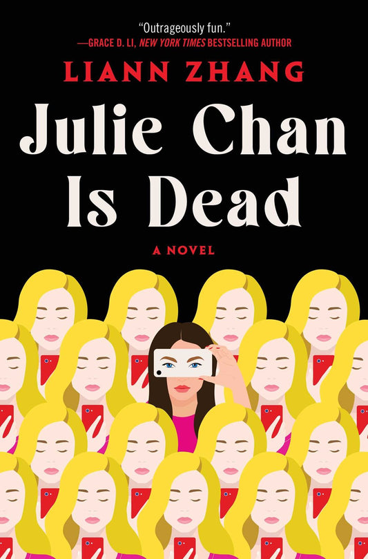 Julie Chan Is Dead : A Novel