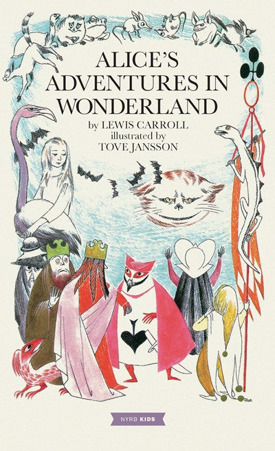 Alice’s Adventures in Wonderland: Tove Jansson Edition