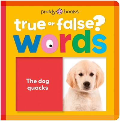 Words (True or False?):  Fun First Learning Through Silly Trivia!