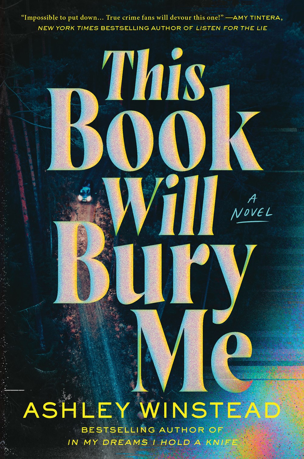 This Book Will Bury Me : A Novel
