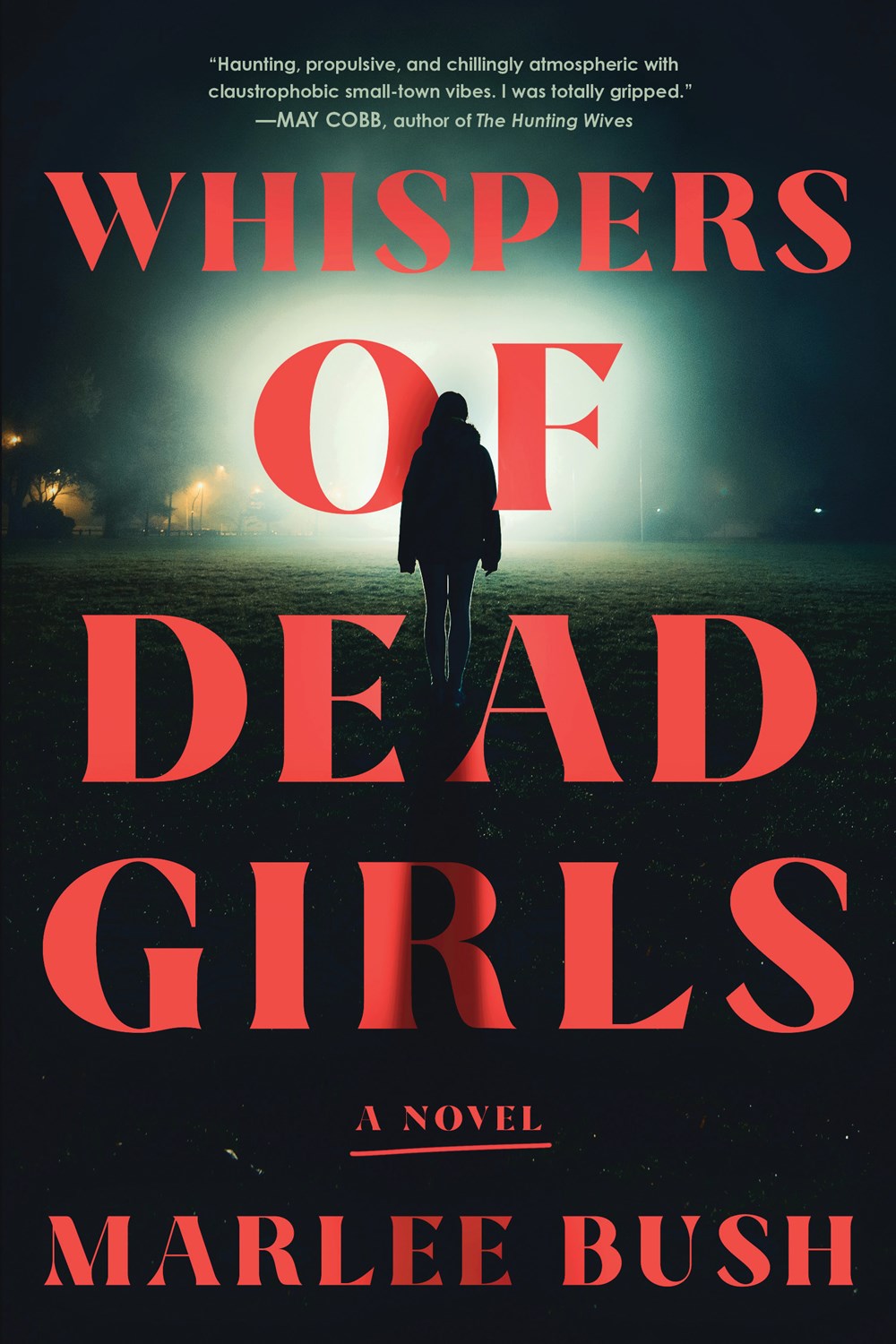 Whispers of Dead Girls : A Novel