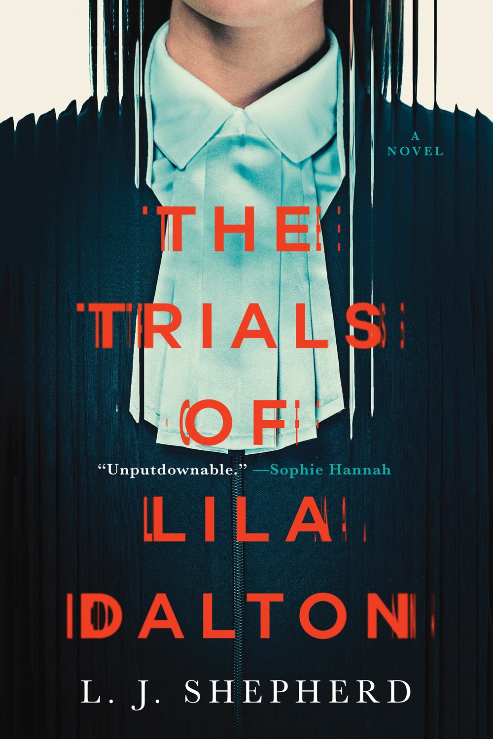 The Trials of Lila Dalton : A Novel