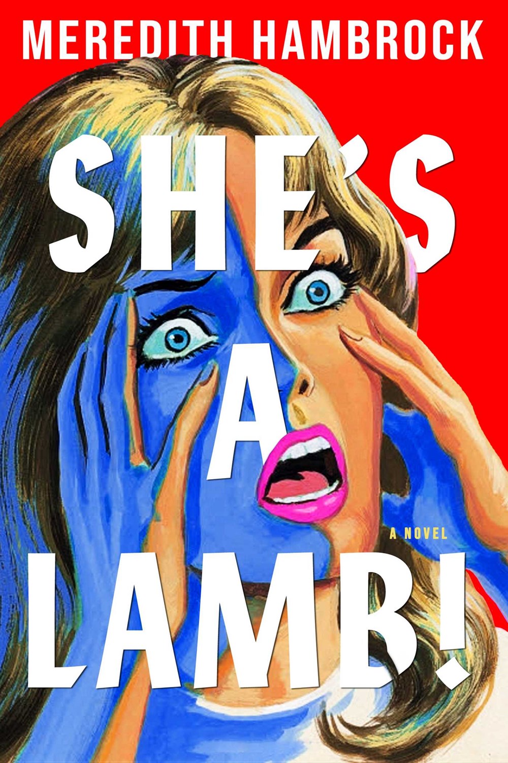 She's a Lamb! : A Novel