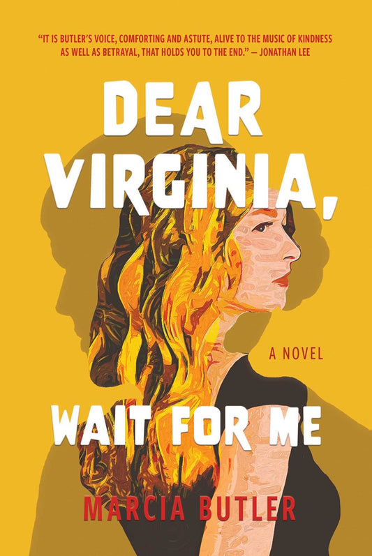 Dear Virginia, Wait for Me : A Novel