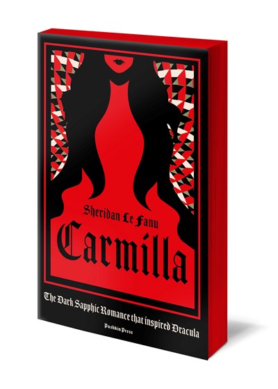 Carmilla, Deluxe Edition:  The Dark Sapphic Romance that inspired Dracula