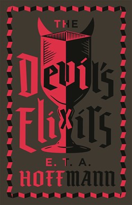 The Devil's Elixirs:  Fully Annotated Edition with an introduction by Ronald Taylor