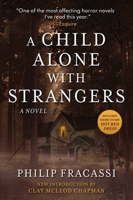 A Child Alone with Strangers:  A Novel