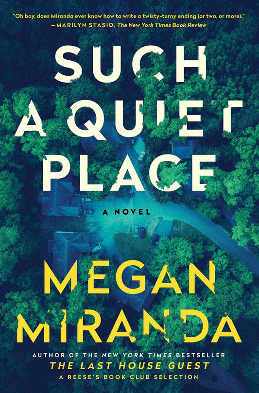 Such a Quiet Place : A Novel
