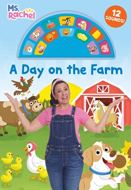 A Day on the Farm (Ms. Rachel):  An Interactive Book with 12 Sounds!