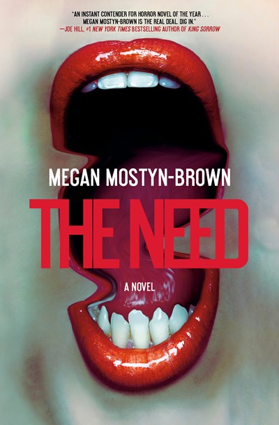 The Need: A Novel