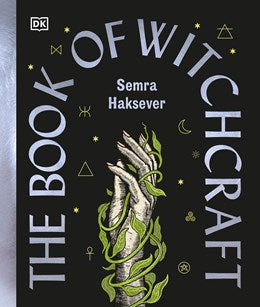 The Book of Witchcraft:  The Complete Guide