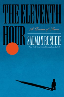 The Eleventh Hour:  A Quintet of Stories