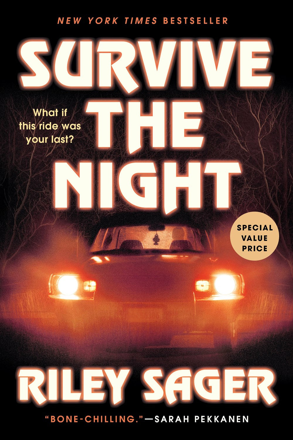 Survive the Night : A Novel