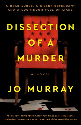 Dissection of a Murder: A Novel