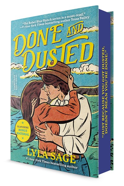 Done and Dusted (Deluxe Edition): A Rebel Blue Ranch Novel