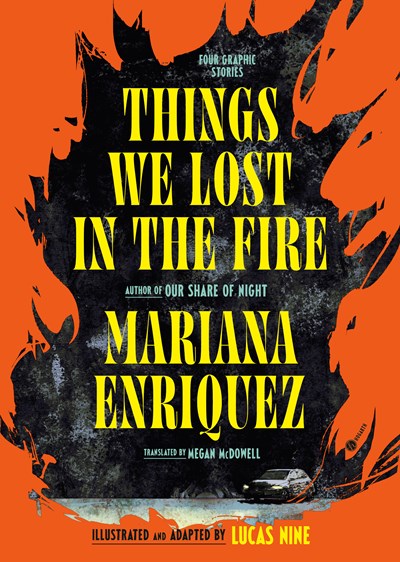 Things We Lost in the Fire: Four Graphic Stories: Four Graphic Stories