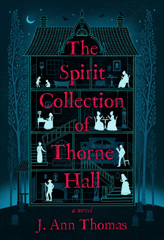 The Spirit Collection of Thorne Hall : A Novel