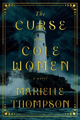 The Curse of the Cole Women:  A Novel