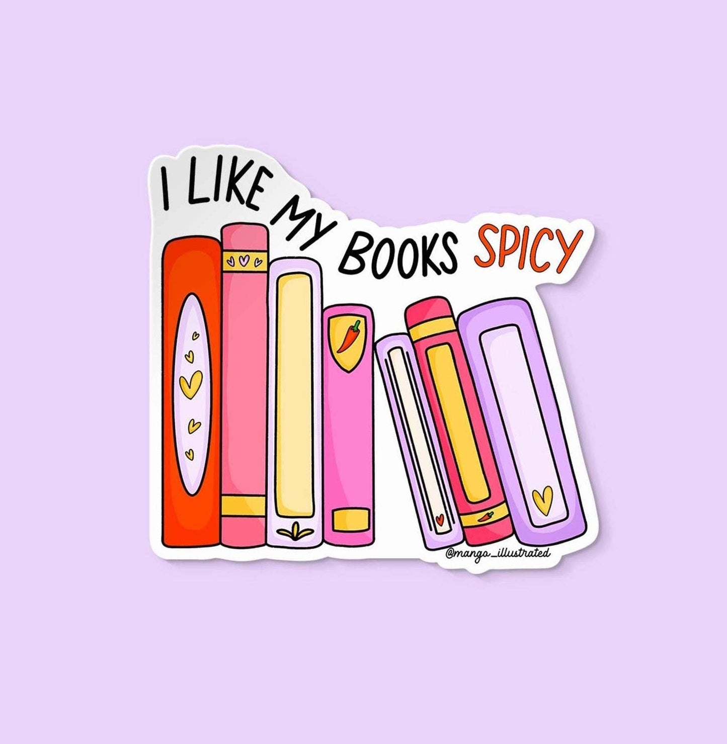 I like my books spicy sticker