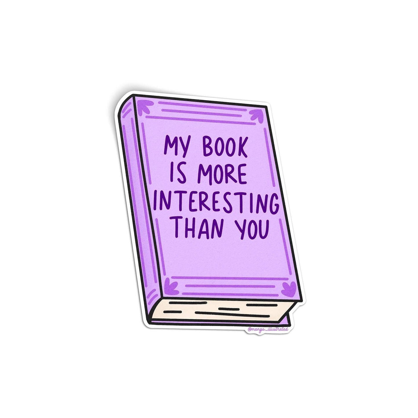 My book is more interesting than you sticker