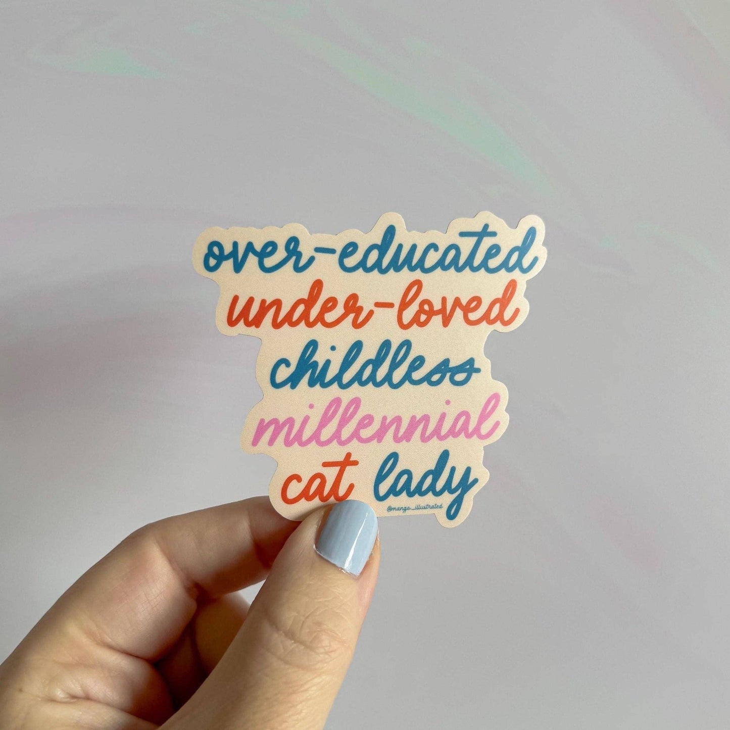 Childless millennial cat lady sticker