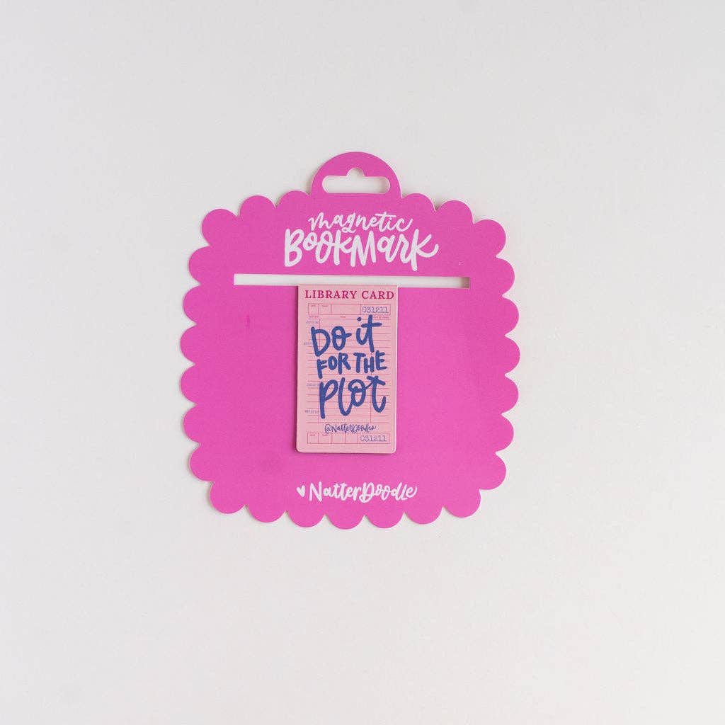 Do it for the Plot Magnetic Funny Reader Bookish Bookmark: Default Title