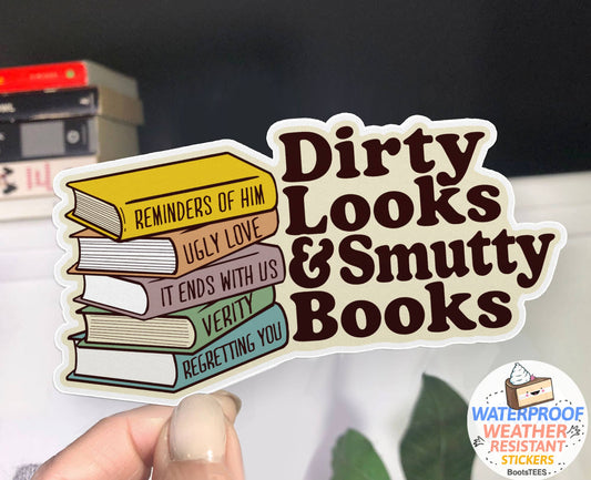 Dirty Looks and Smutty Books Sticker, 3" Romance Novel Decal