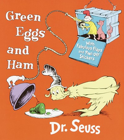 Green Eggs and Ham : With Fabulous Flaps and Peel-Off Stickers