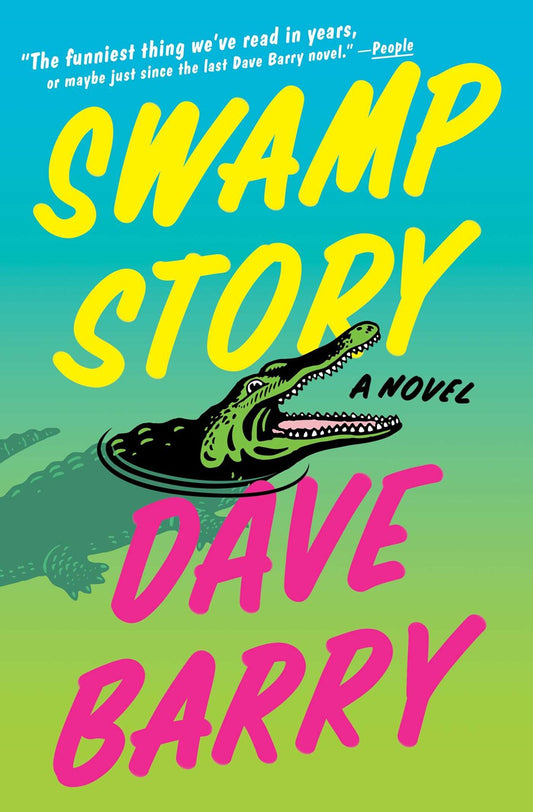 Swamp Story : A Novel