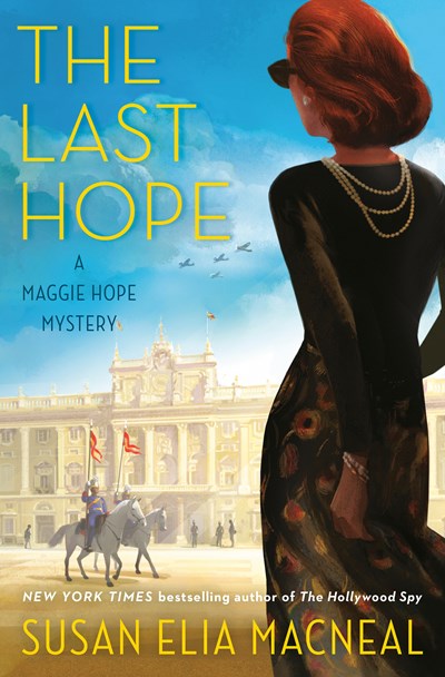 The Last Hope : A Maggie Hope Mystery